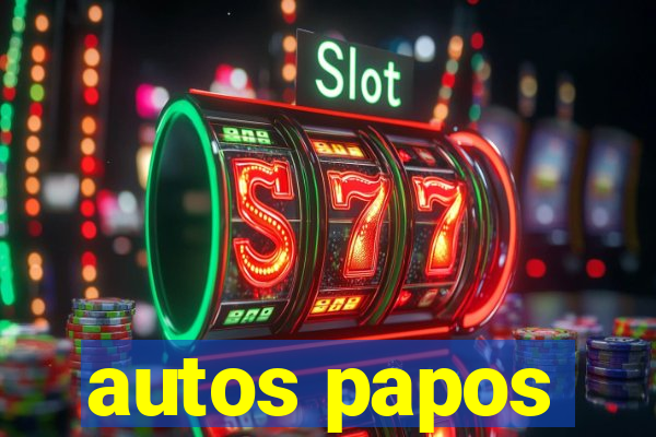 autos papos